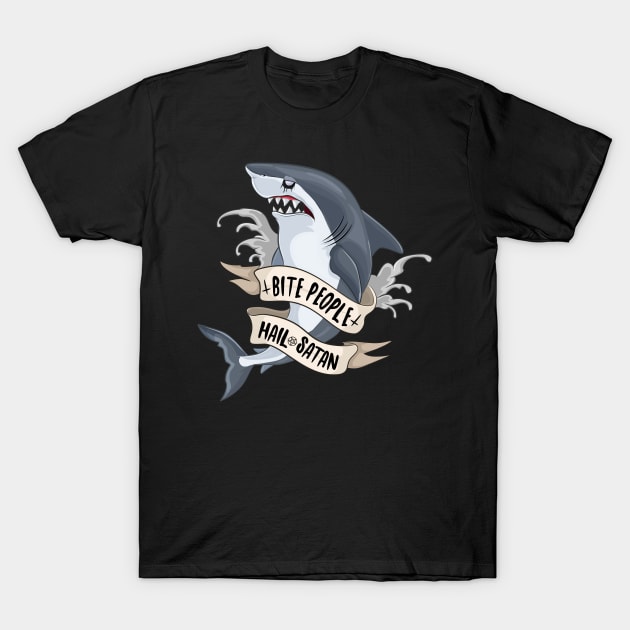 Bite People Hail Satan Shark T-Shirt by Eugenex